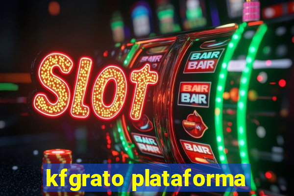 kfgrato plataforma